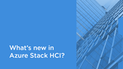 /Userfiles/2021/01-Jan/What-is-new-in-Azure-Stack-HCI-v2.png